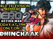 Hero The Action Man 2 | World Television Premiere Today at 7pm only on Dhinchaak